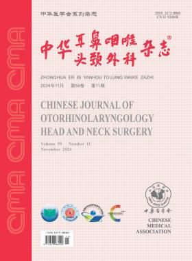 Chinese journal of otorhinolaryngology head and neck surgery