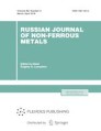 Russian Journal of Non-Ferrous Metals