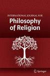 INTERNATIONAL JOURNAL FOR PHILOSOPHY OF RELIGION