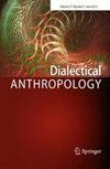 DIALECTICAL ANTHROPOLOGY