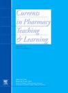 Currents in Pharmacy Teaching and Learning