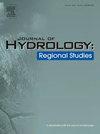 Journal of Hydrology-Regional Studies