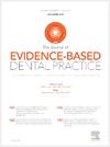 Journal of Evidence-Based Dental Practice