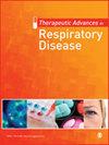 Therapeutic Advances in Respiratory Disease