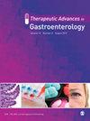 Therapeutic Advances in Gastroenterology