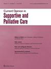 Current Opinion in Supportive and Palliative Care