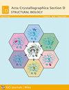 Acta Crystallographica Section D-Biological Crystallography