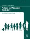 Current Problems in Pediatric and Adolescent Health Care