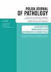 Polish Journal of Pathology