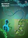 Mutation Research-Fundamental and Molecular Mechanisms of Mutagenesis