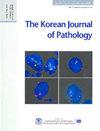 Korean Journal of Pathology