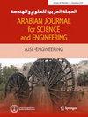 Arabian Journal for Science and Engineering