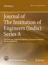 Journal of The Institution of Engineers (India): Series A