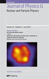 Journal of Physics G: Nuclear and Particle Physics