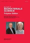 Journal of Biomaterials Science, Polymer Edition