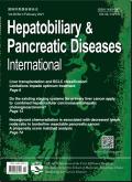 Hepatobiliary & Pancreatic Diseases International