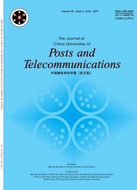 Journal of China Universities of Posts and Telecommunications