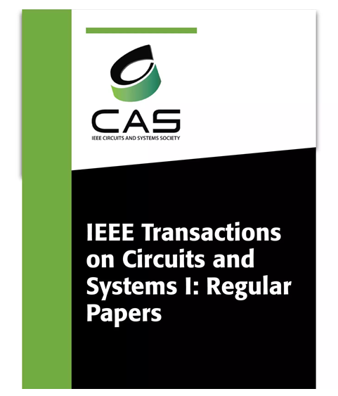 IEEE Transactions on Circuits and Systems I: Regular Papers