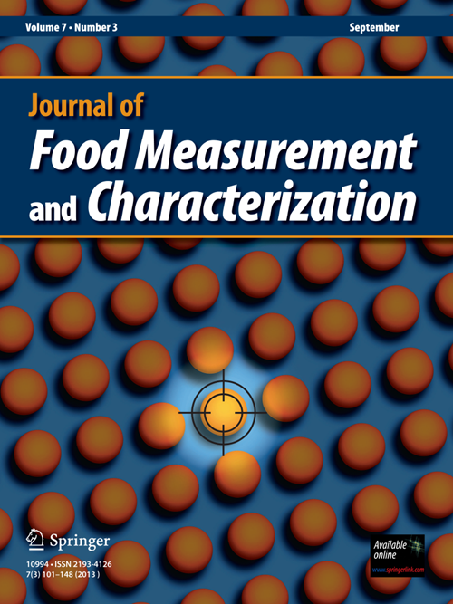 Journal of Food Measurement and Characterization