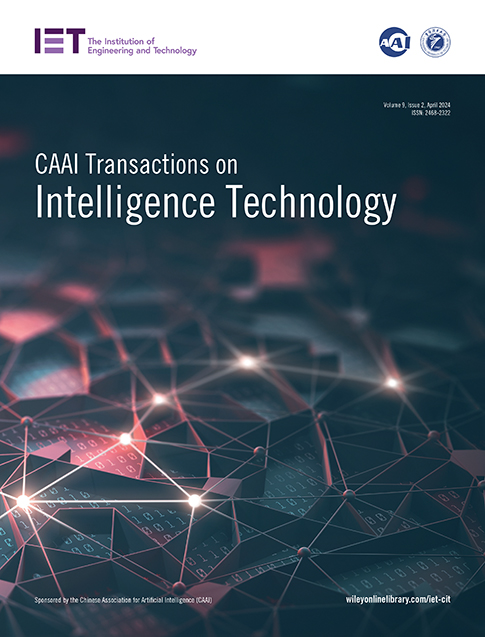 CAAI Transactions on Intelligence Technology