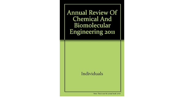 Annual review of chemical and biomolecular engineering